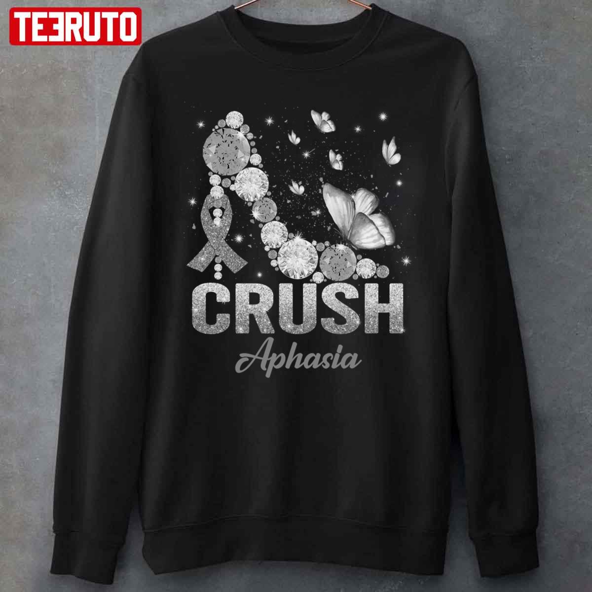 Crush Aphasia High Heels Support Aphasia Warrior Unisex Sweatshirt