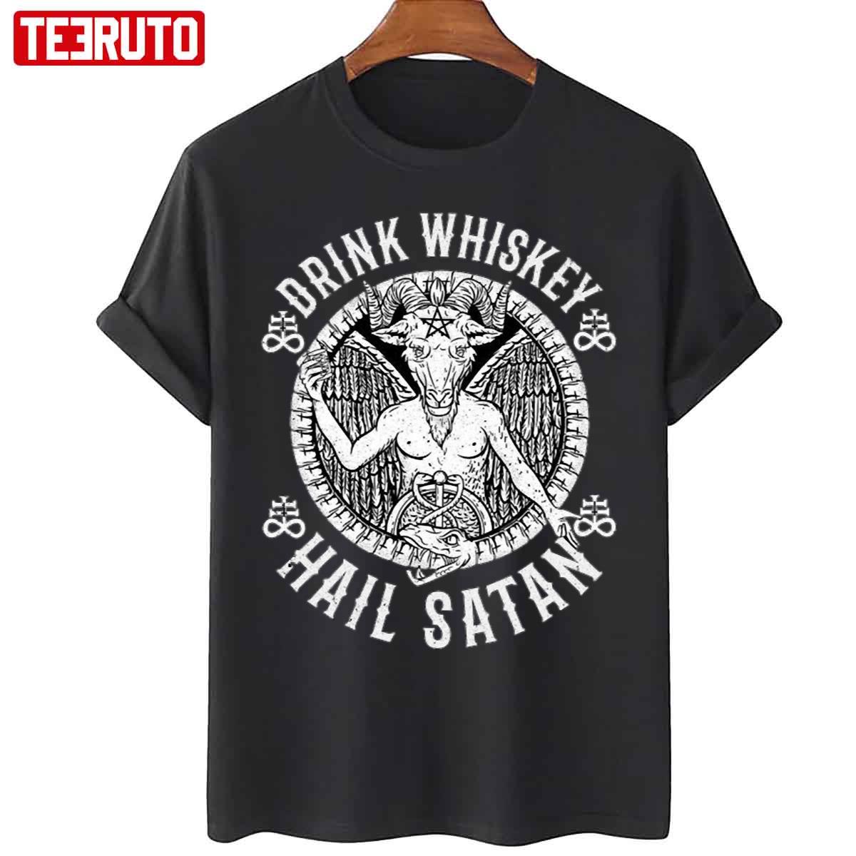 Drink Whiskey Hail Devils Unisex T-Shirt