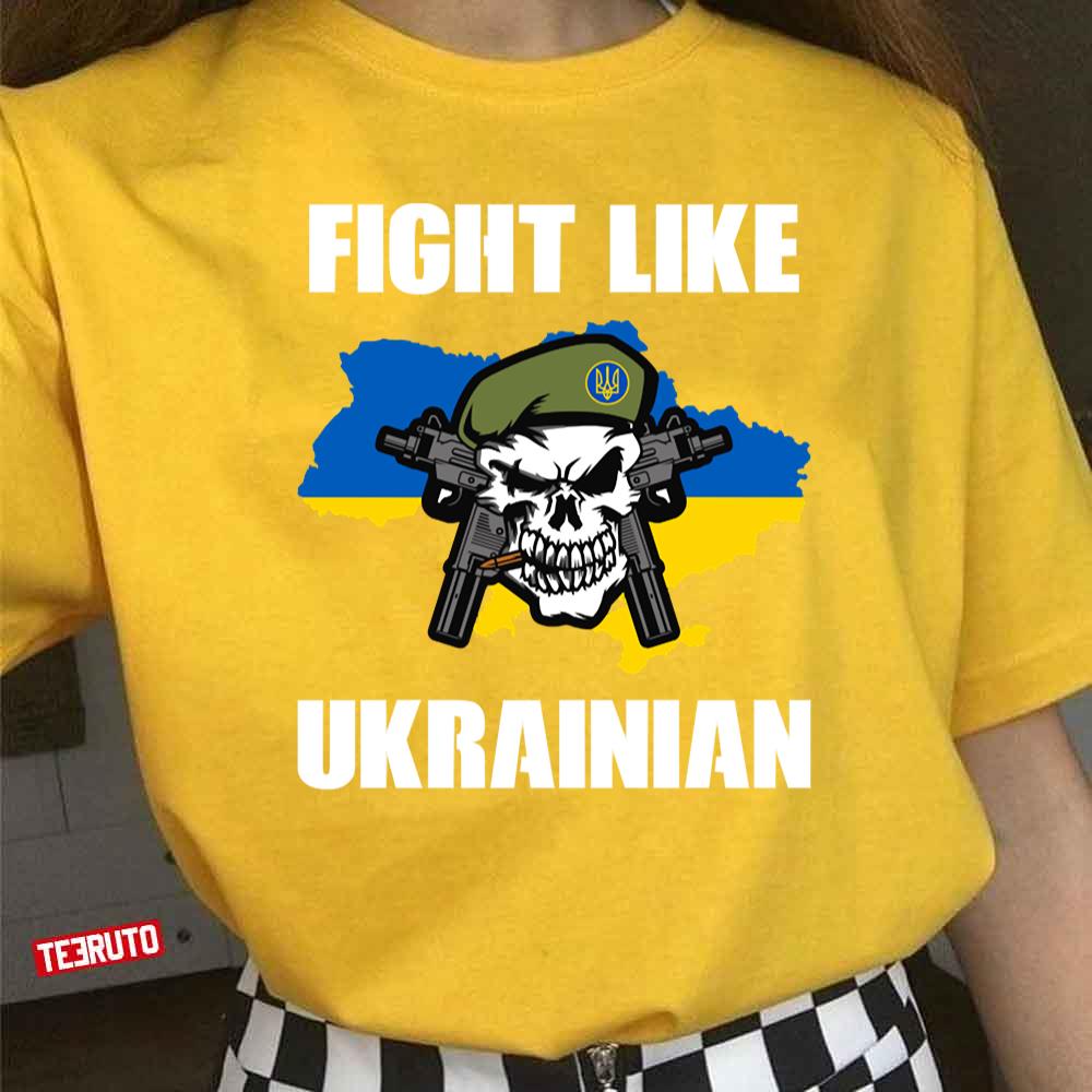 Fight Like Ukrainian Ukraine Flag Unisex T-Shirt