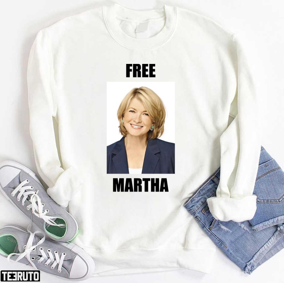 Free Martha Stewart Unisex T-Shirt Free Martha Stewart Unisex T-Shirt