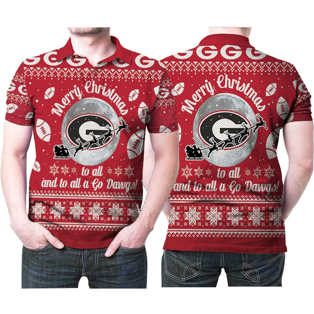 Georgia Bulldogs Merry Christmas To All And To All A Go Daws Football Team 3d Designed Allover Gift For Daws Fans Christmas Holiday Polo Shirt