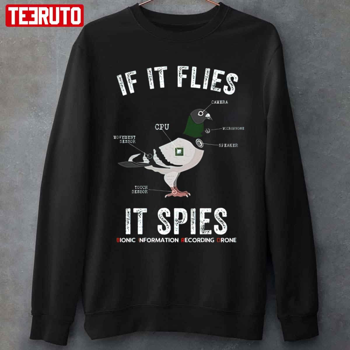 If It Flies It Spies Birds Are Not Real Funny Drone Conspiracy Theory Unisex Sweatshirt