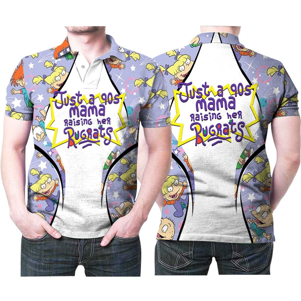 Just A 90s Mama Raising Her Rugrats American Children Is Television Series Gift For Rugrats Fans Children Is Television Lovers Polo Shirt