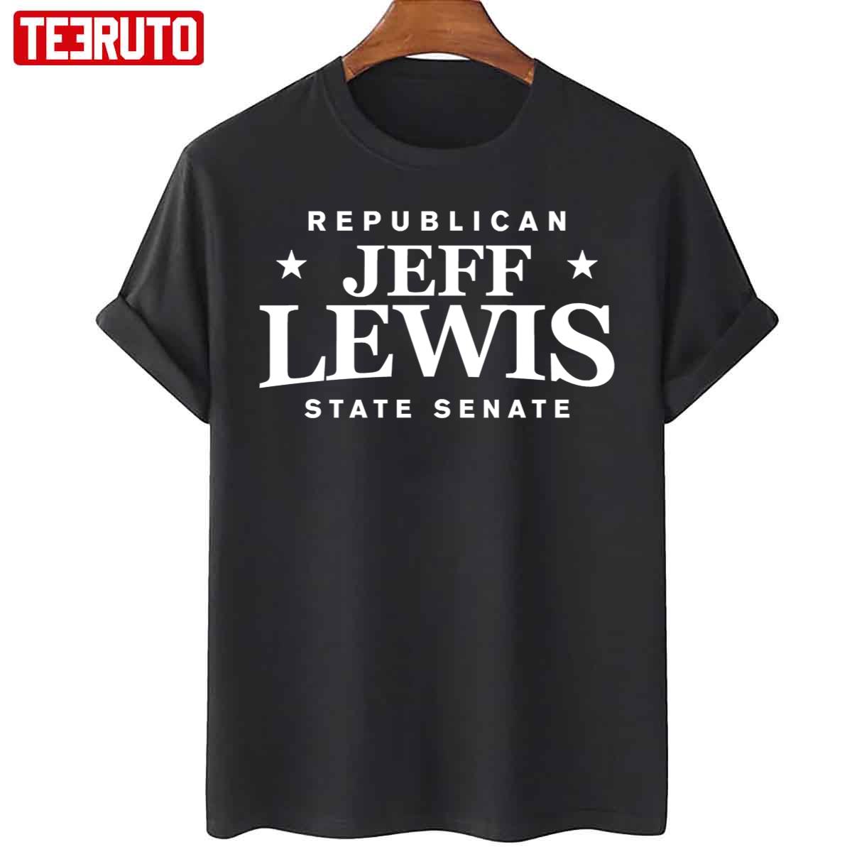 Republican Jeff Lewis State Senate Unisex T-Shirt