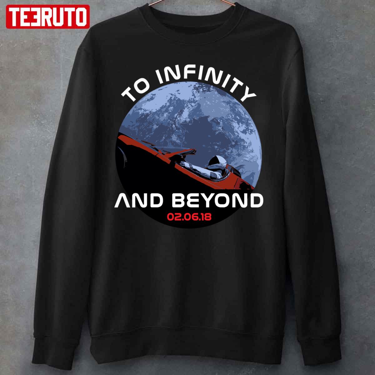 Starman To Infinity And Beyond Unisex Sweatshirt