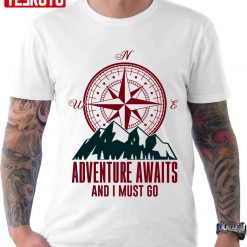 Summer Adventure Awaits And I Must Go Campers 2022 Unisex T-Shirt