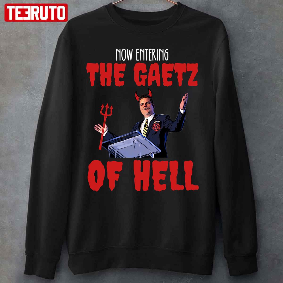 The Gaetz Of Hell Matt Gaetz Is The Worst Unisex Sweatshirt