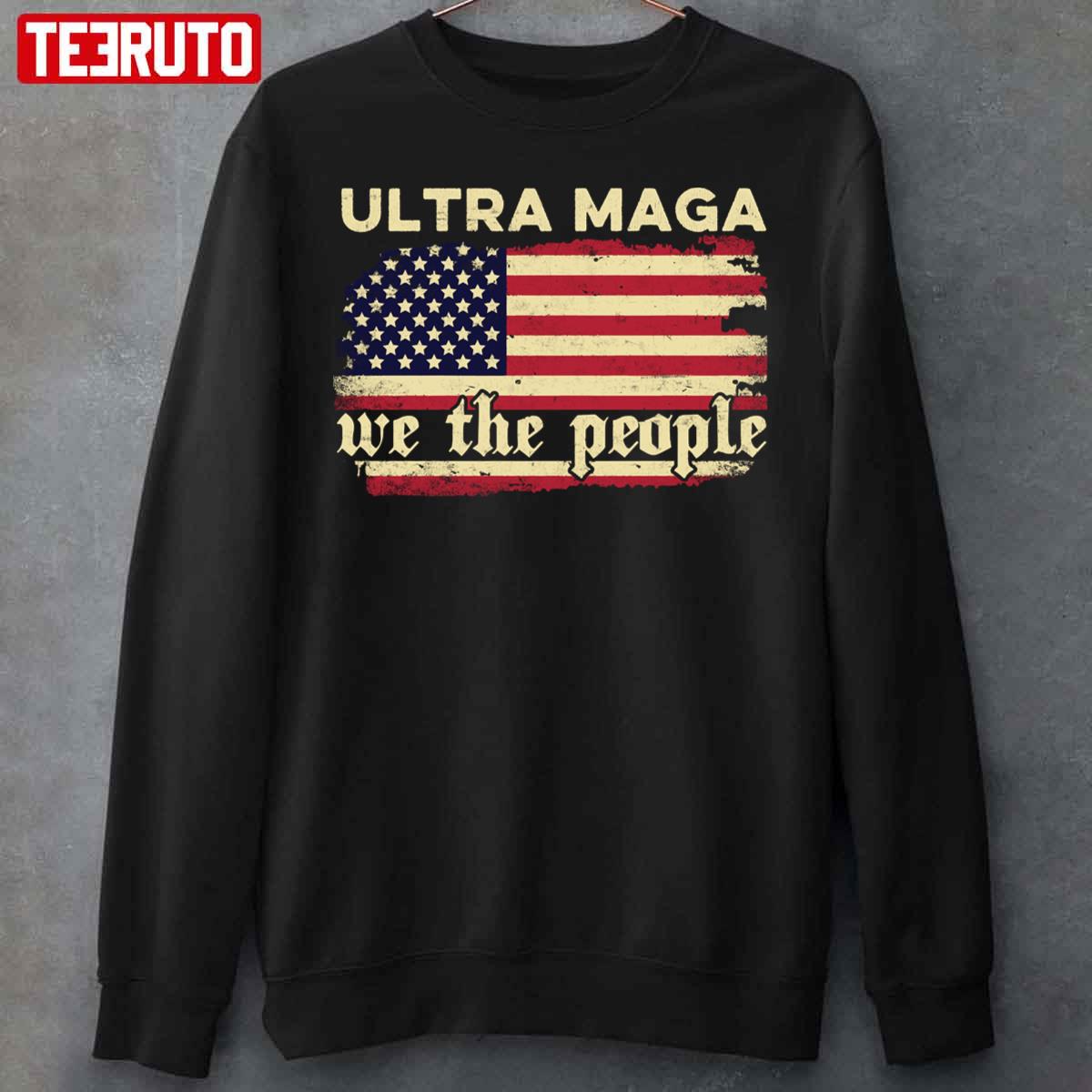 The Great Ultra Maga King Republican Anti Joe Biden We The People Unisex Sweatshirt