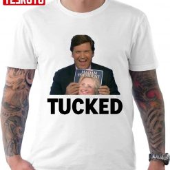 Tucker Carlson Get Tucked Madame President Unisex T-Shirt