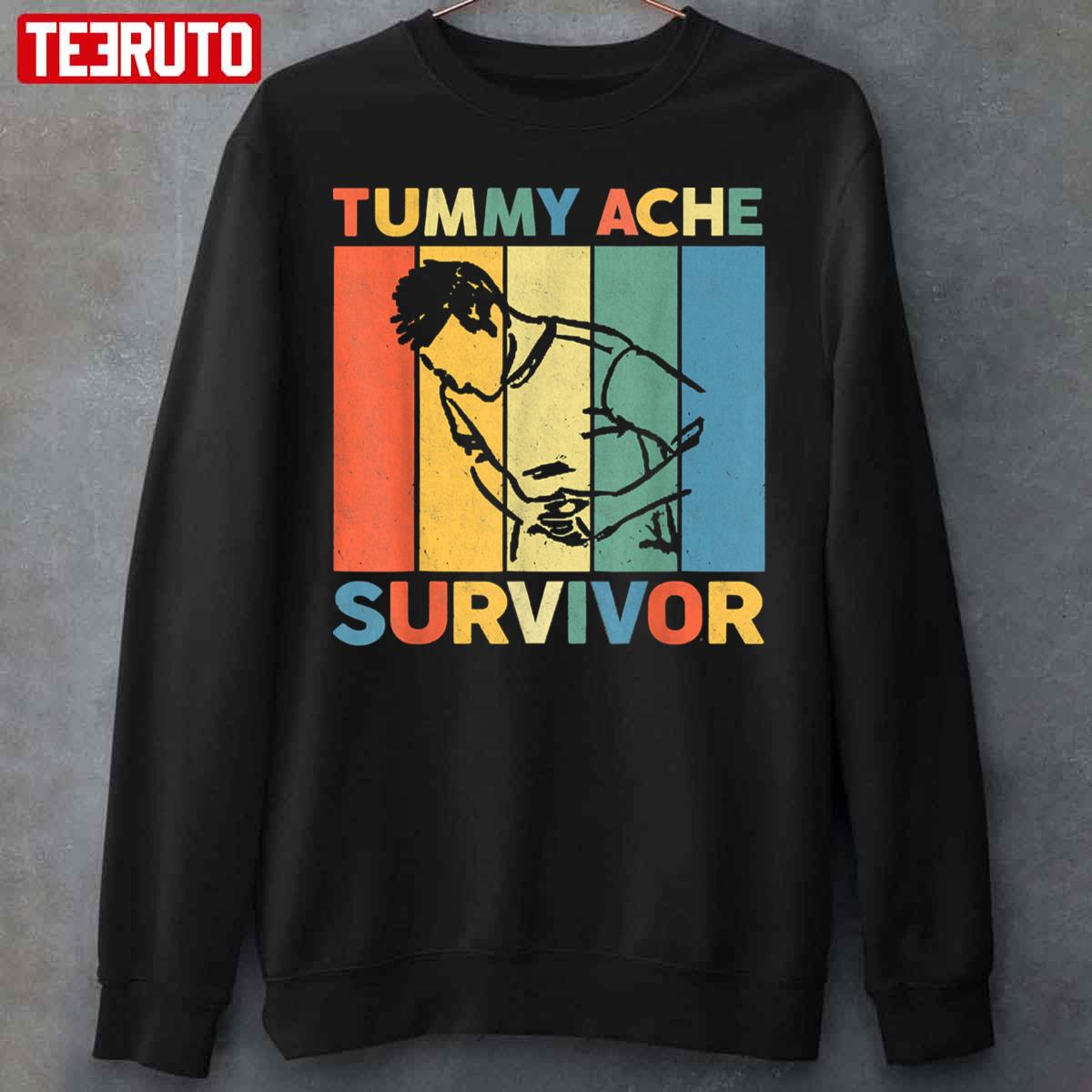 Tummy Ache Survivor Unisex Sweatshirt