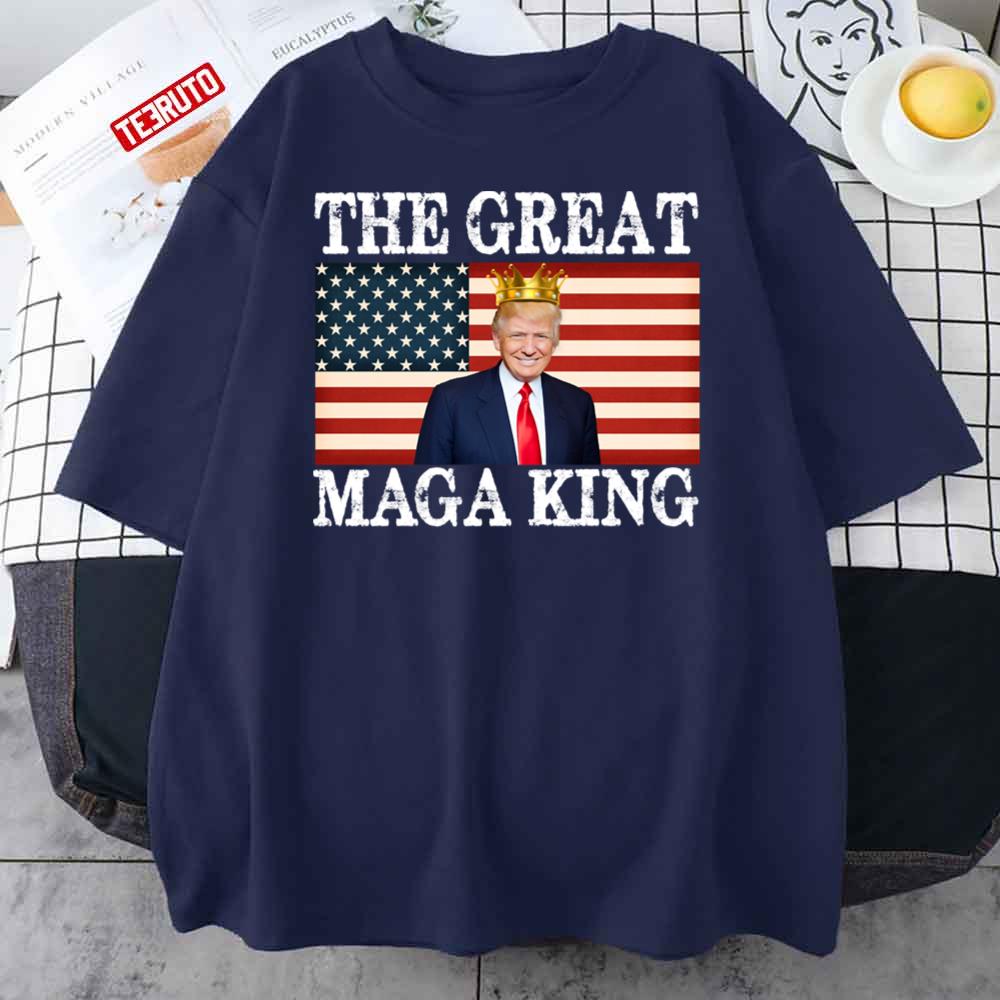 USA Trump The Great Maga King Unisex T-Shirt