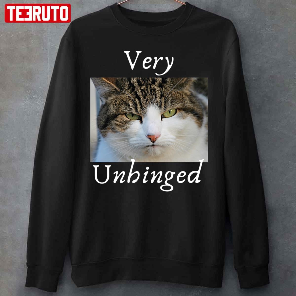 Very Unhinged Cat Funny Unisex Sweatshirt