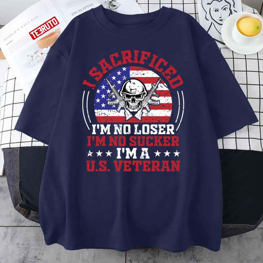 Veterans Promilitary Patriotic S Us Veterans Are Not Suckers Or Losers Unisex T-Shirt