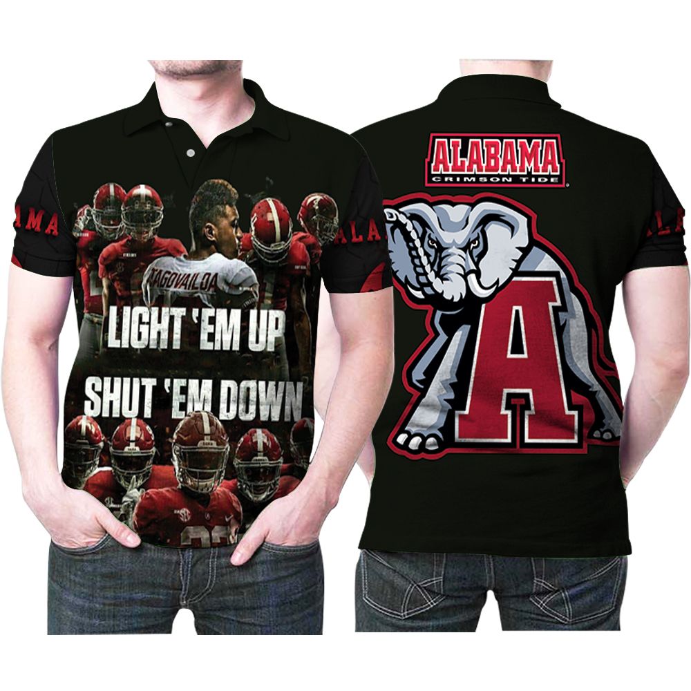 Alabama Crimson Tide Football Light Em Up Shut Em Down Legends 3d Designed Allover Gift For Alabama Fans Polo Shirt All Over Print Shirt 3d T-shirt