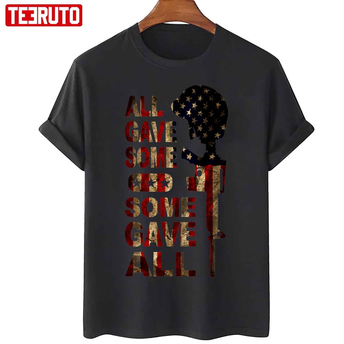 All Gave Some Some Gave All Unisex T-Shirt