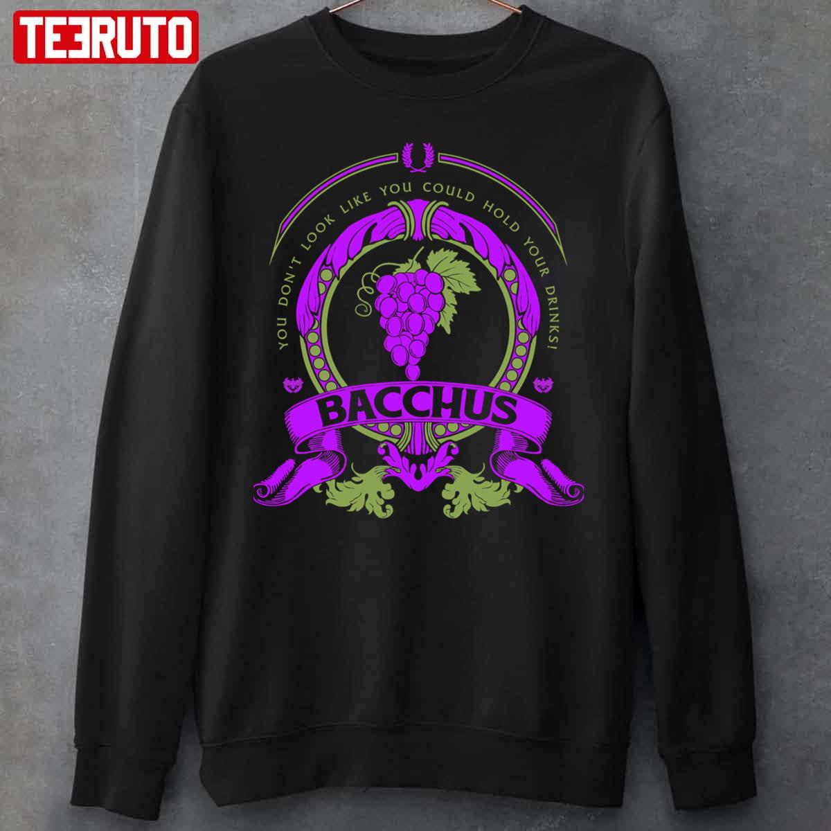 Bacchus You Don’t Look Like You Could Hold Your Drinks SMITE Unisex Sweatshirt