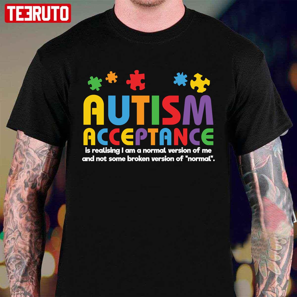 Be Kind I Have The Tism Quote Unisex T-Shirt