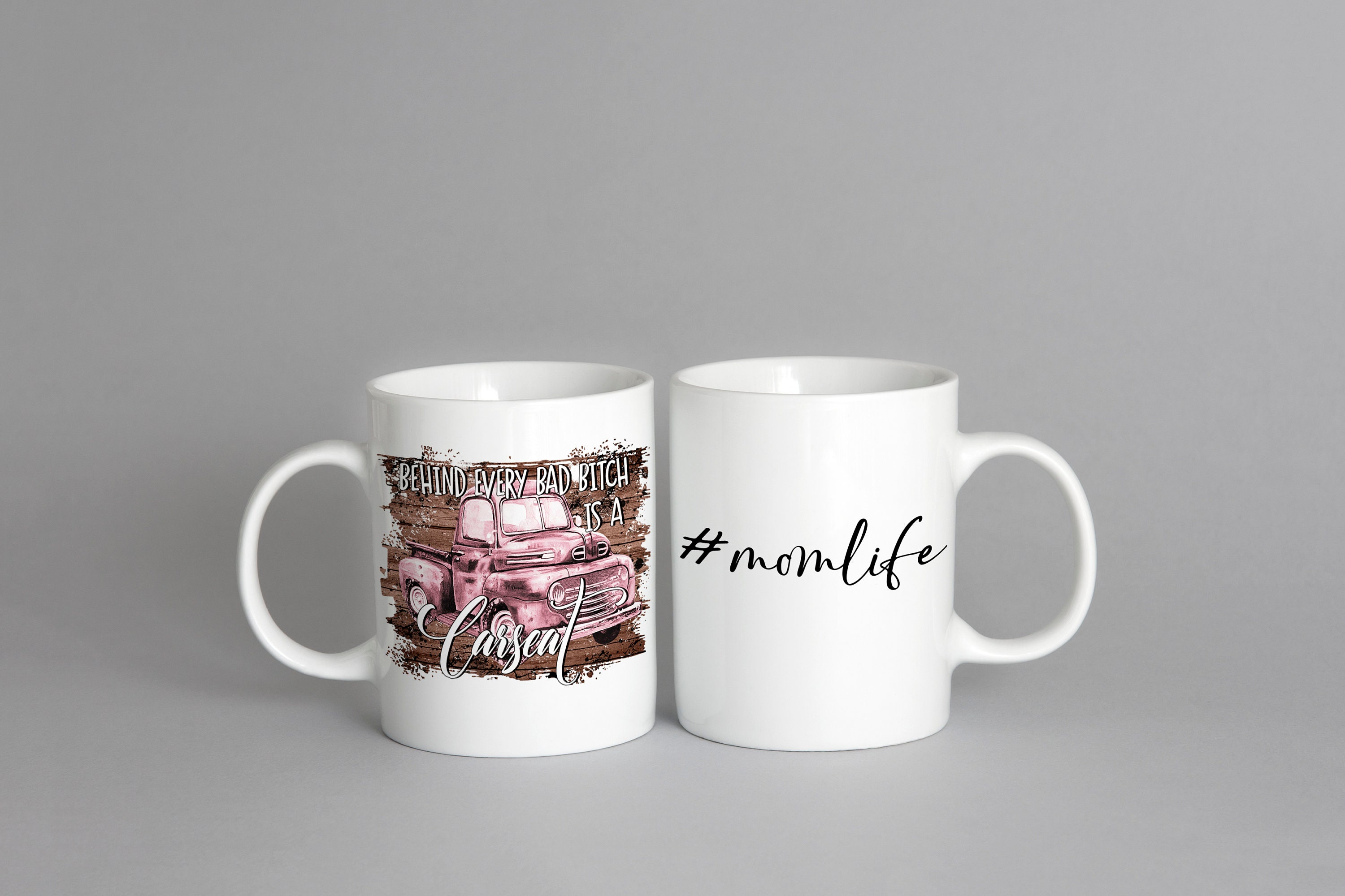 Behind Every Bad Bitch Is A Carseat Momlife Funny Mother’s Day For Mom Cute Mom Coffee Lover