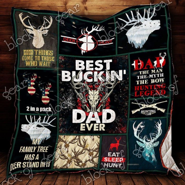 Best Buckin Dad Ever Deer Hunting Quilt Blanket P291