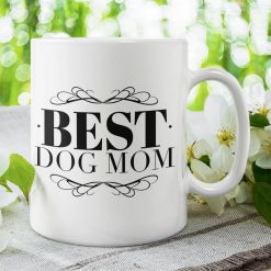Best Dog Mom Ceramic Coffee With Fancy Print Great For New Dog Mom