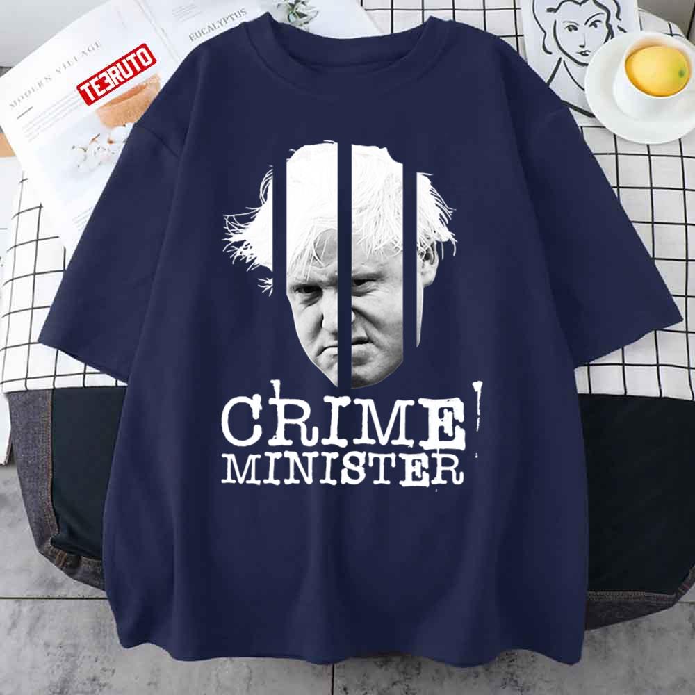 Boris Johnson Crime Minister UK Politics Unisex T-Shirt