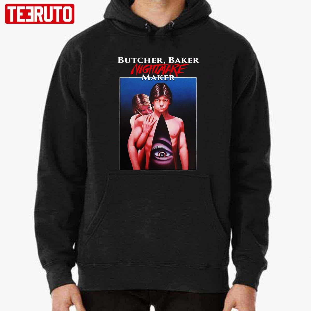 Butcher Baker Nightmare Maker Unisex Sweatshirt