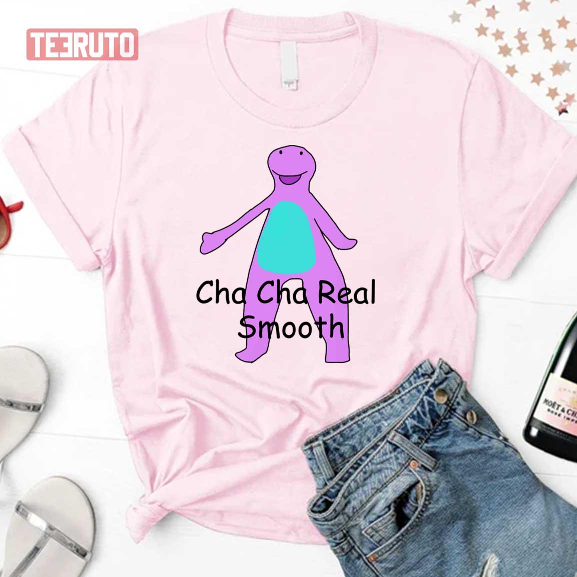Cha Cha Real Smooth Funny Meme Art Unisex T-Shirt