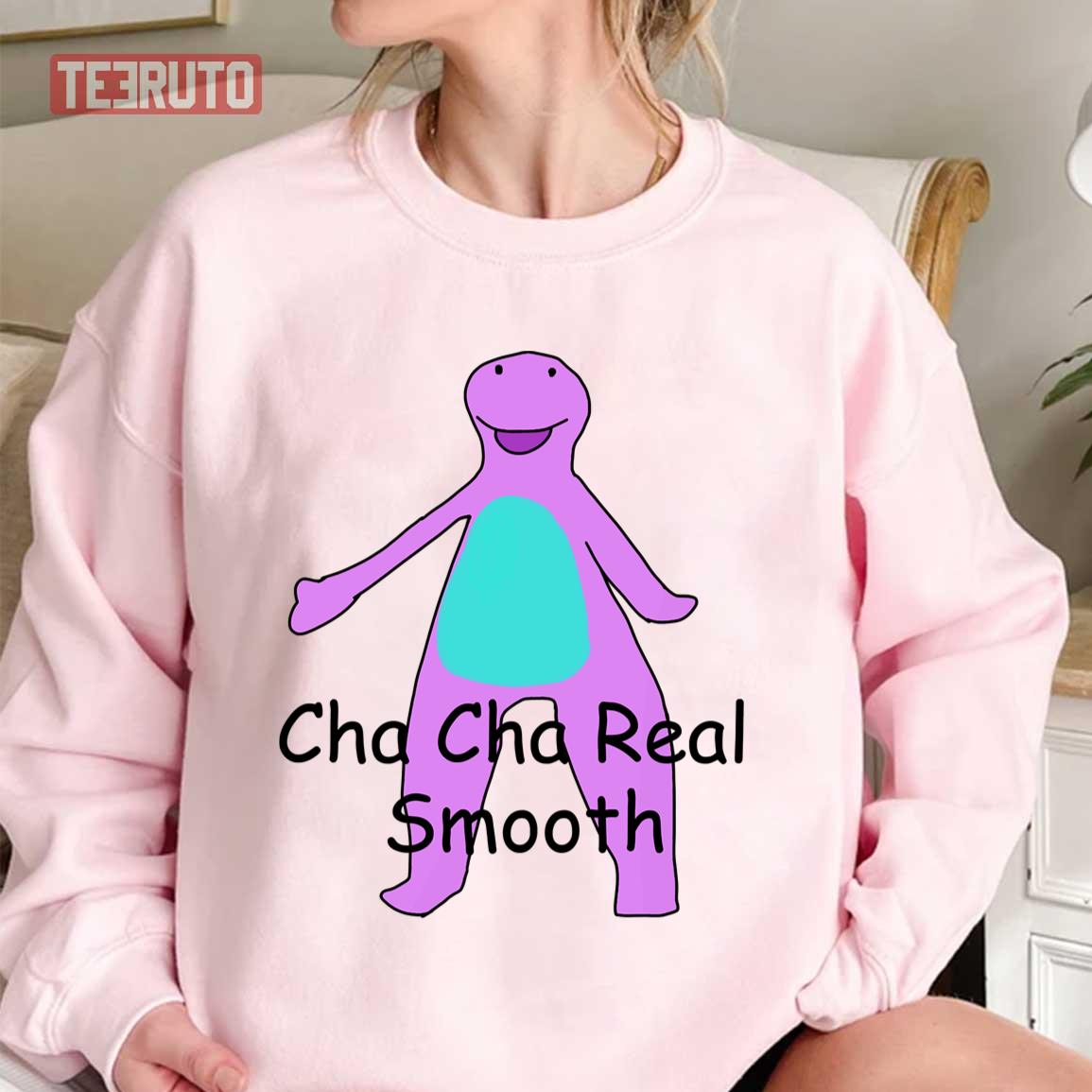 Cha Cha Real Smooth Funny Meme Art Unisex T-Shirt