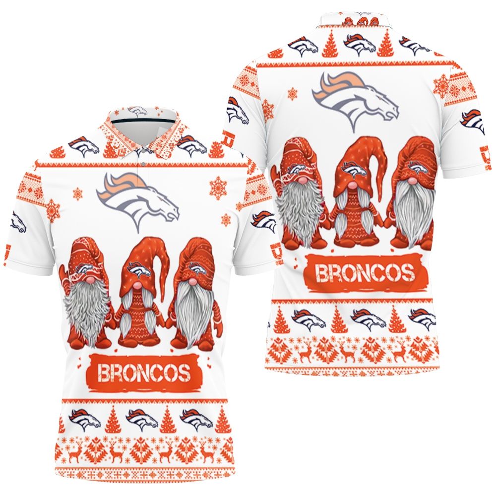 Christmas Gnomes Denver Broncos Ugly Sweatshirt Christmas 3d Polo Shirt All Over Print Shirt 3d T-shirt