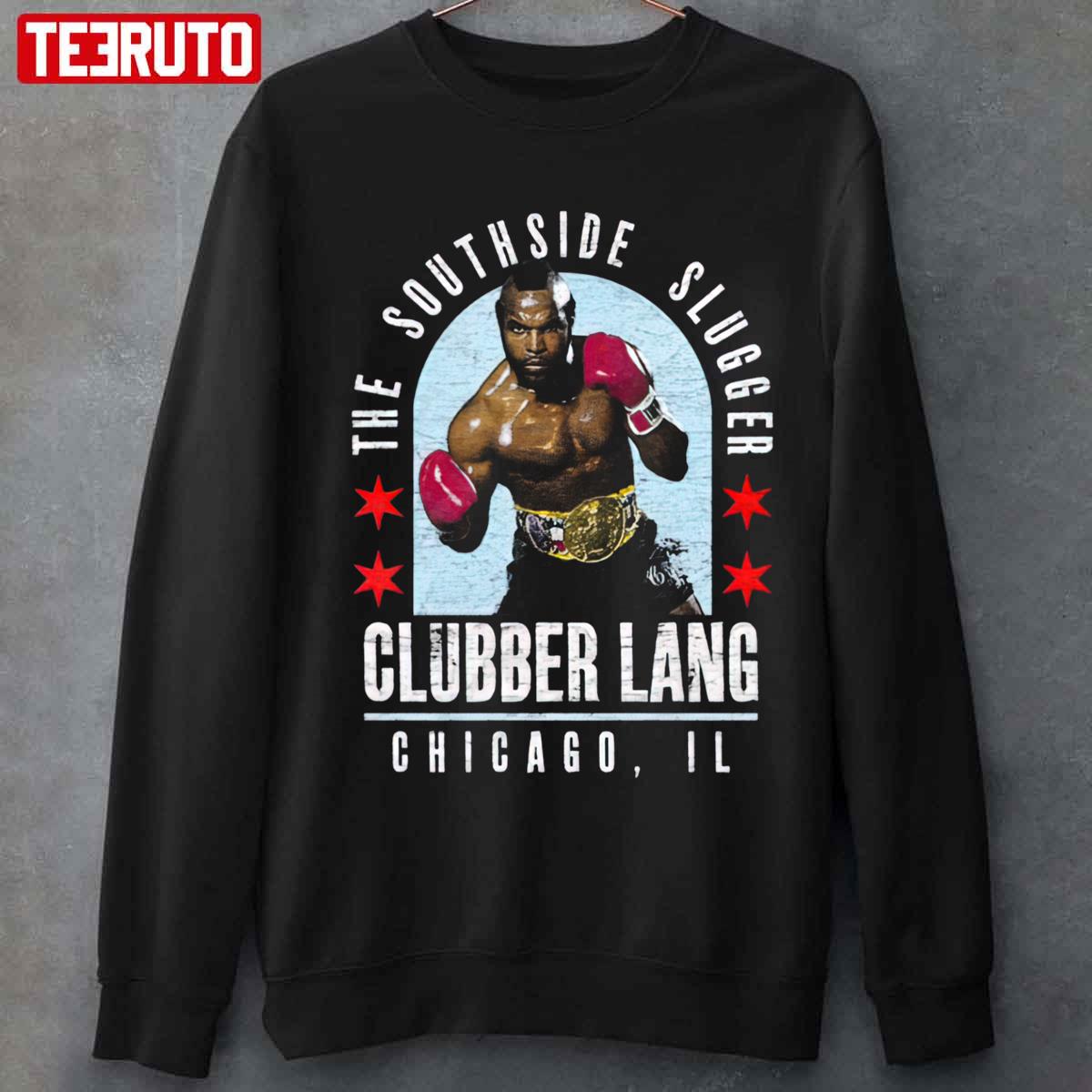 Clubber Lang The Southside Slugger Unisex T-Shirt