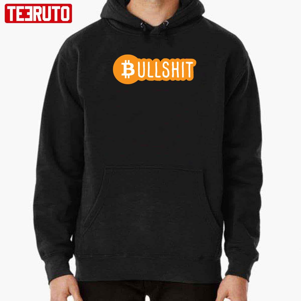 Crypto Winter Is Coming Hodl Af Bitcoin B For Bullshit Unisex T-Shirt