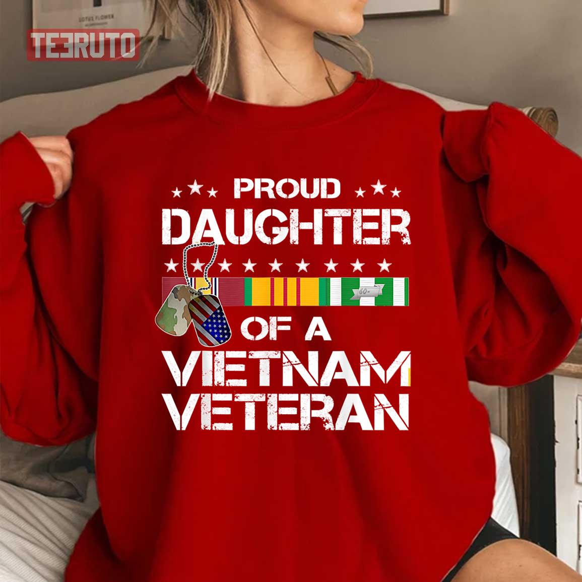 Daughter Of A Vietnam Veteran I’m Proud My Dad Unisex T-Shirt
