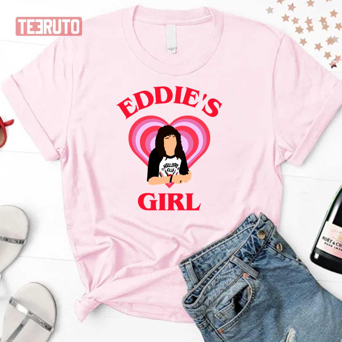 Eddie’s Girl Eddie Munson Fanart Stranger Things Season 4 Unisex T-Shirt