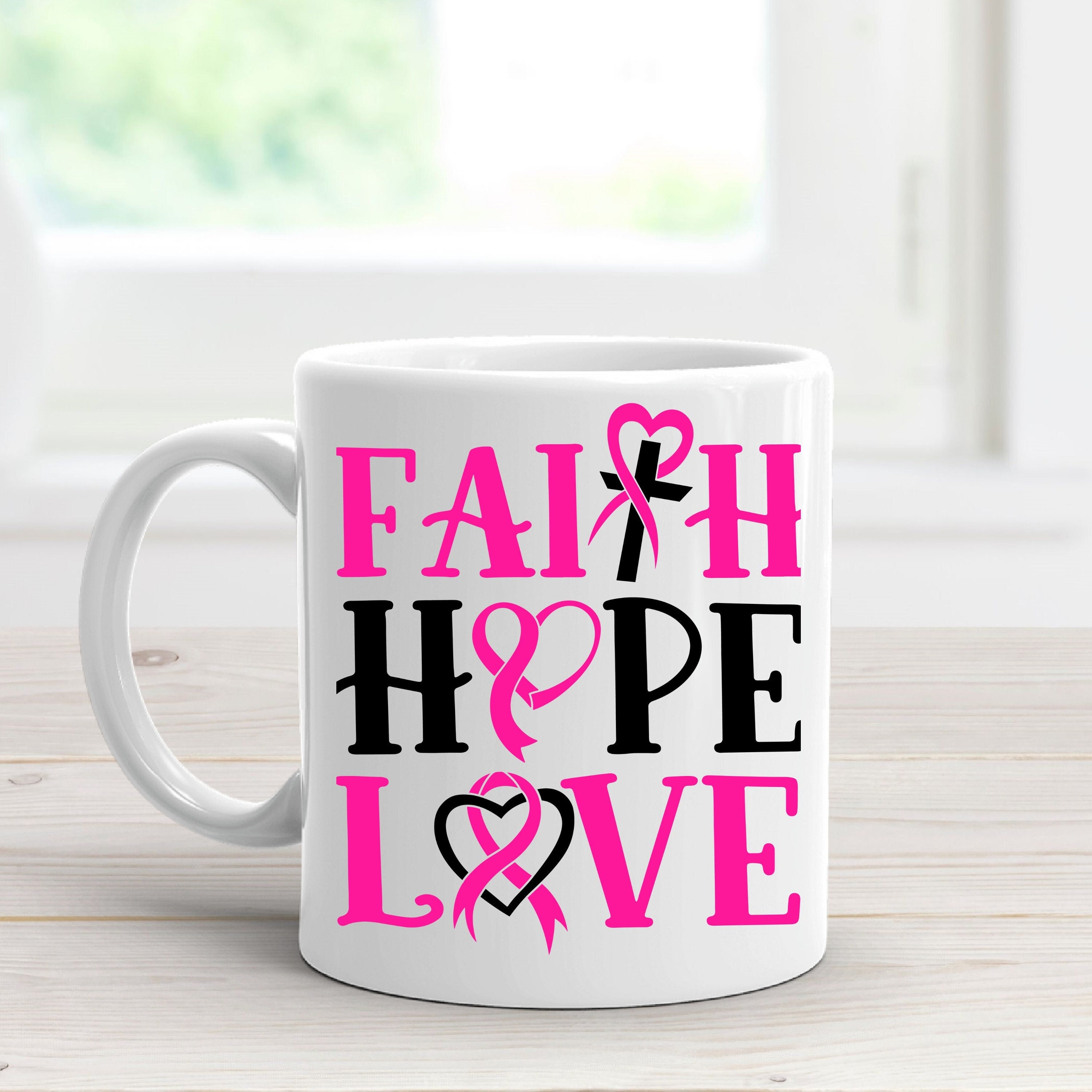 Faith Hope Love Breast Cancer Awareness Breast Cancer Awareness Fight Cancer Cancer Survivor