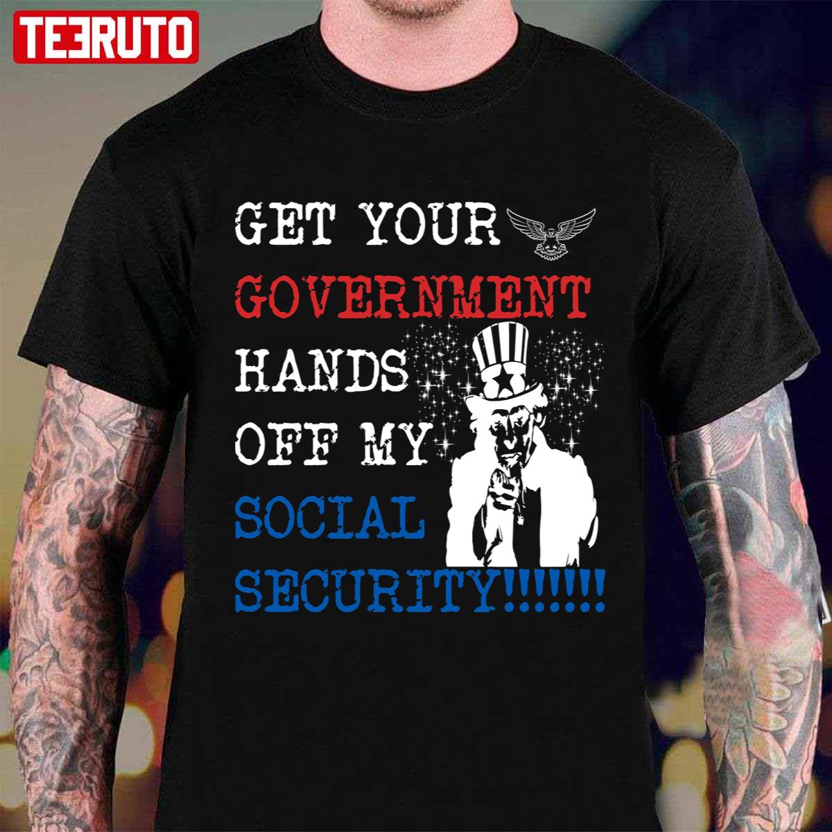 Get Your Government Hands Off My Social Security Unisex Sweatshirt