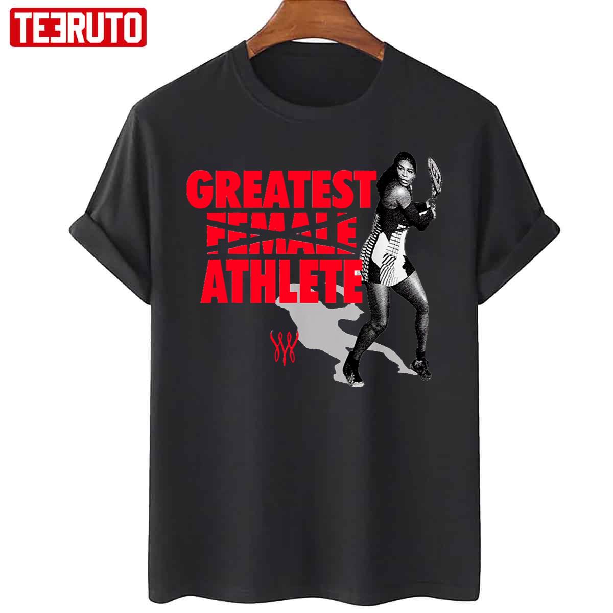 Greatest Athlete Serena Unisex T-Shirt