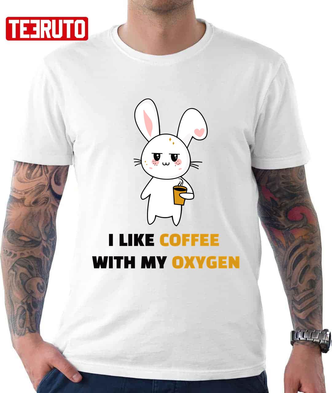 I Like Coffee With My Oxygen Funny Rabbit Unisex T-Shirt