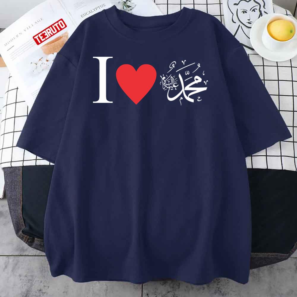 I Love Muhammad Unisex T-Shirt