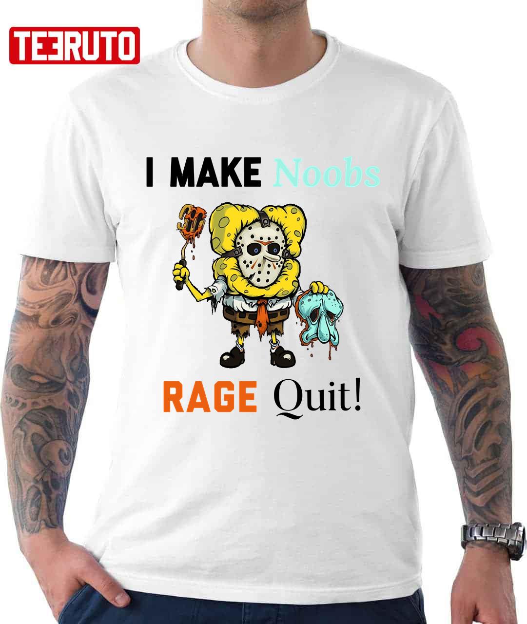 I Make Noobs Rage Quit Creppy Spongebob Unisex T-Shirt
