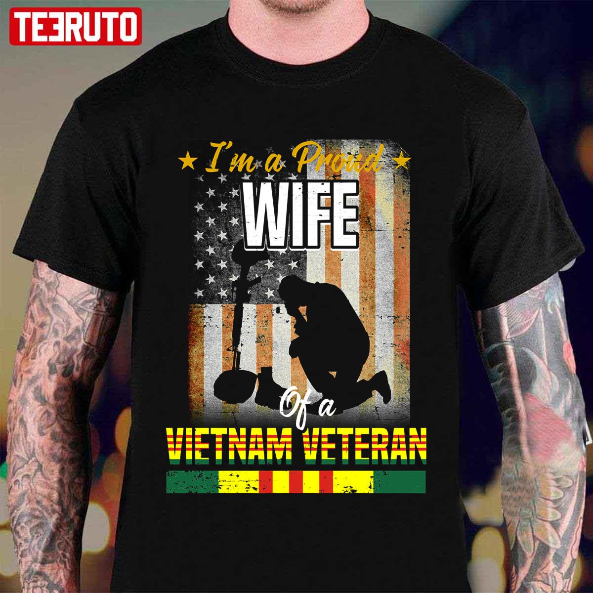 I’m A Proud Wife Of Vietnam Veteran Veterans Day Unisex T-Shirt