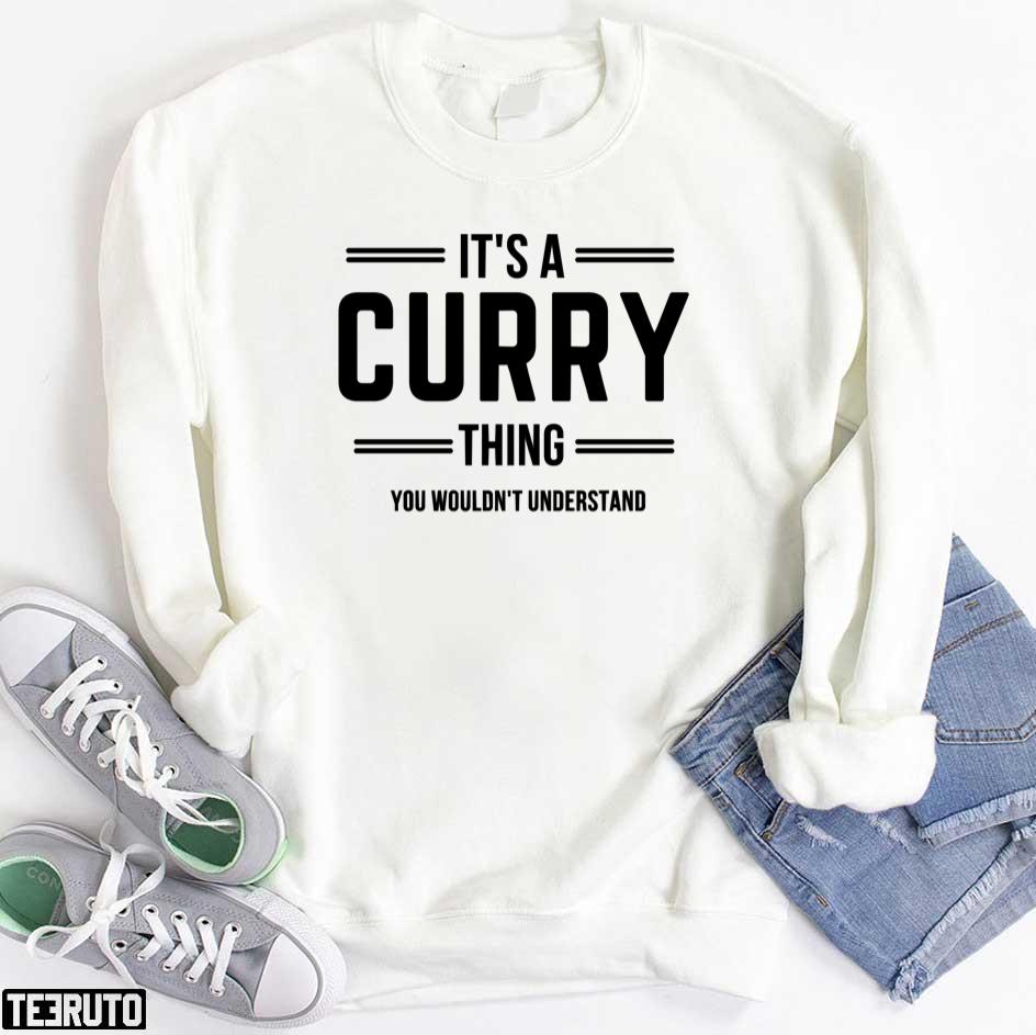 It's A Stephen Curry Thing You Wouldn't Understand Unisex T-Shirt