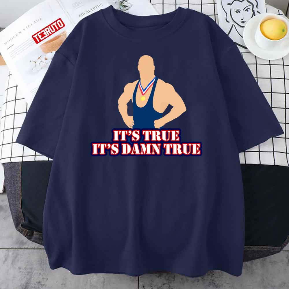 It’s True It’s Damn True Kurt Angel Unisex T-Shirt