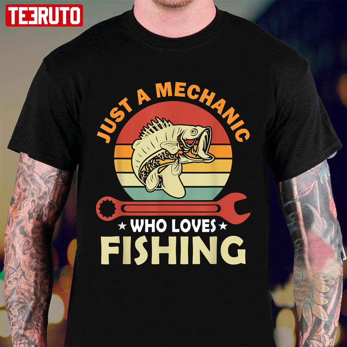 Just A Mechanic Who Loves Fishing Retro Unisex T-Shirt