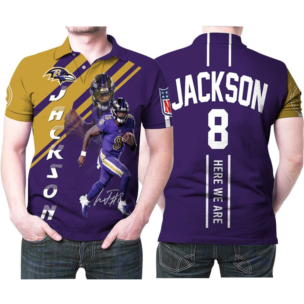 Lamar Jackson Baltimore Ravens 8 Here We Are Signed 3d Printed Gift For Lamar Jackson Fan Polo Shirt All Over Print Shirt 3d T-shirt