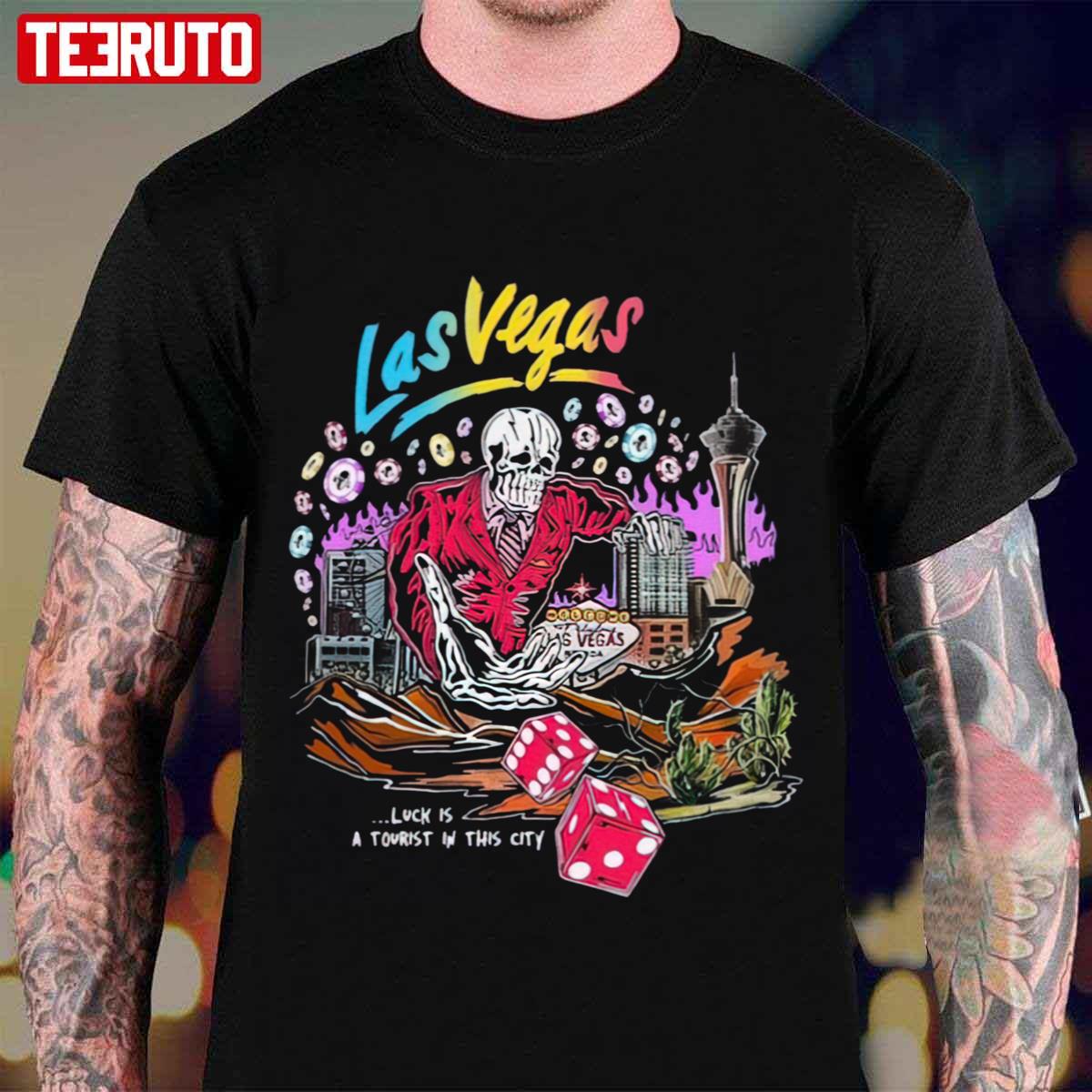 Las Vegas Luck Is A Tourist Warren Lotas Unisex T-Shirt