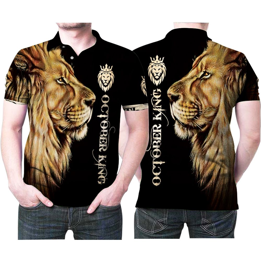 Lion October King Pattern All Over 3d Designed For October Kings October Birthday Men Polo Shirt All Over Print Shirt 3d T-shirt