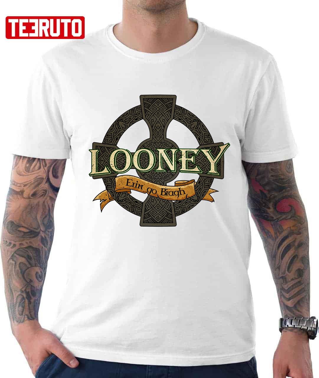 Looney Irish Surname Irish Family Name Unisex T-Shirt