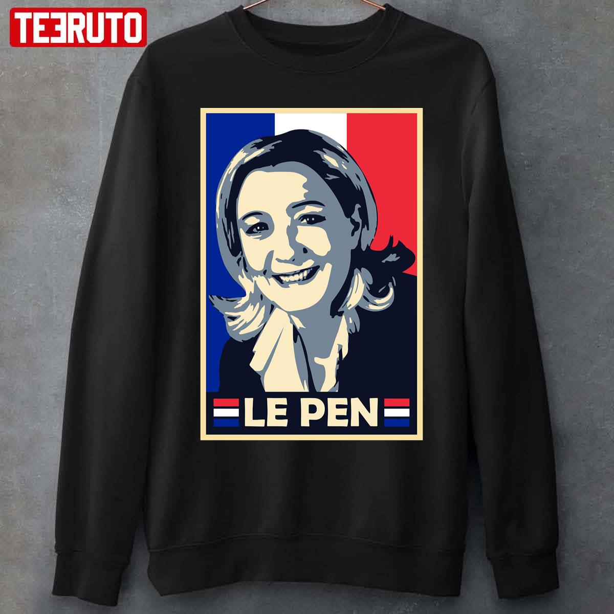 Marine Le Pen France President National Rally Front Politician Unisex T-Shirt