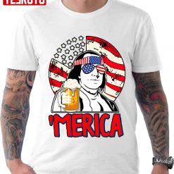 Merica 4th Of July Drinking Beer Funny Benjamin Franklin Unisex T-Shirt