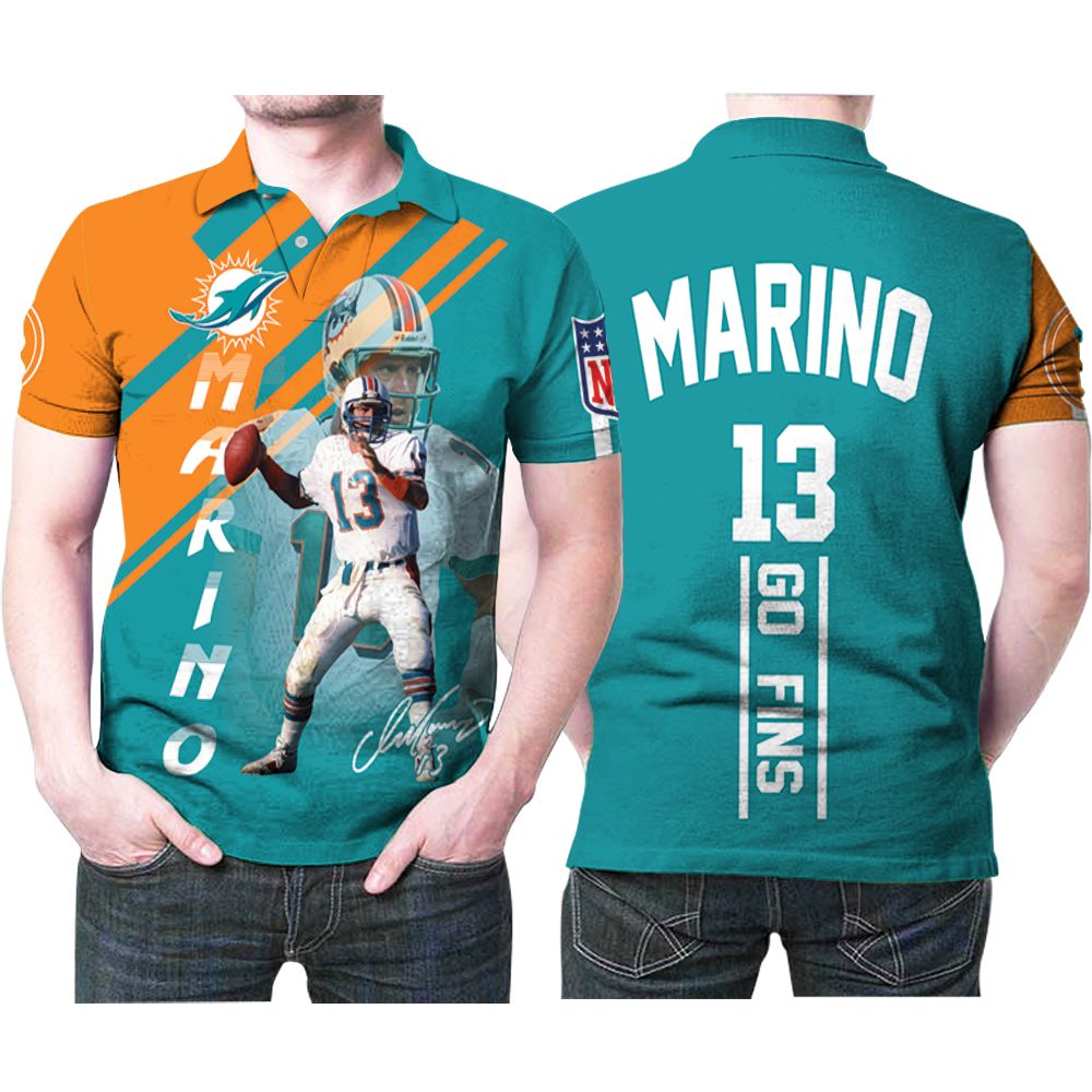 Miami Dolphins Dan Marino 13 Go Fins Signature 3d Printed Gift For Miami Dolphins Fan Polo Shirt All Over Print Shirt 3d T-shirt